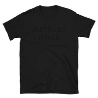 Winners Work Short-Sleeve Unisex T-Shirt