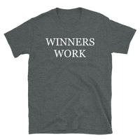 Winners Work Short-Sleeve Unisex T-Shirt