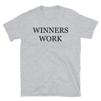Winners Work Short-Sleeve Unisex T-Shirt