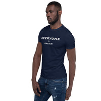EVERYONE vs racism Short-Sleeve Unisex T-Shirt