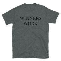 Winners Work Short-Sleeve Unisex T-Shirt